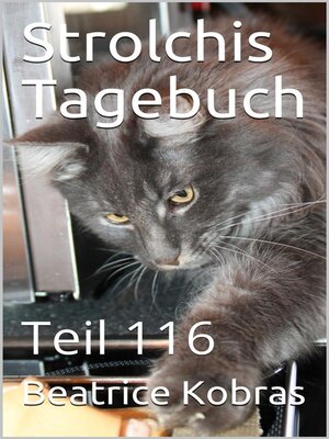 cover image of Strolchis Tagebuch--Teil 116